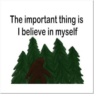 Bigfoot Believe Posters and Art